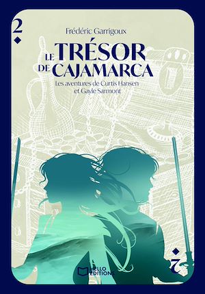 Téléchargez le livre :  Les aventures de Curtis Hansen et Gayle Sarmont - Tome II : Le Trésor de Cajamarca