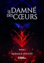 Télécharger le livre :  Le Damné des Coeurs - Tome I