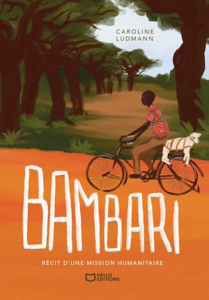 Download the eBook: Bambari - Récit d'une mission humanitaire