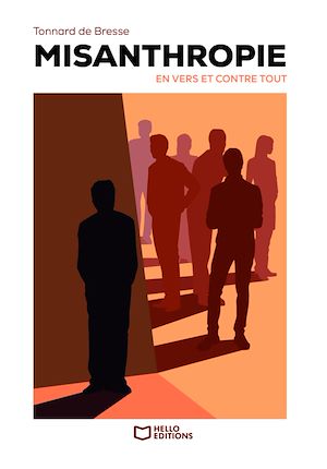 Téléchargez le livre :  Misanthropie (en vers et contre tout)