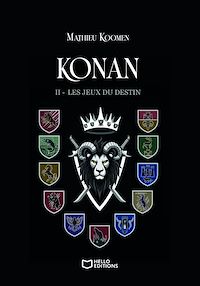 Téléchargez le livre :  Konan - Tome II : Les Jeux du Destin
