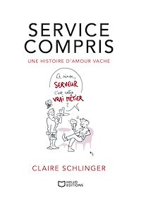 Téléchargez le livre :  Service compris - Une histoire d'amour vache