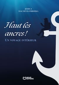 Téléchargez le livre :  Haut les ancres ! Un voyage intérieur