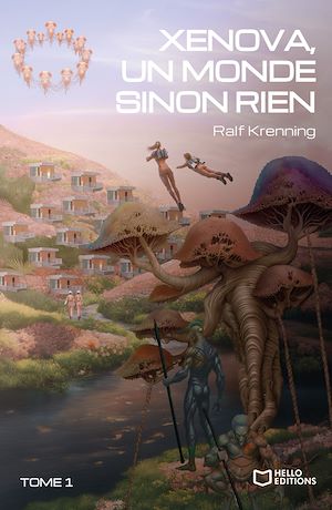 Download the eBook: Xenova, un monde sinon rien - Tome I