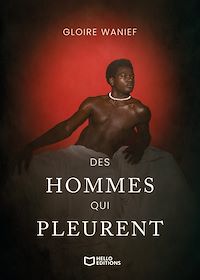 Téléchargez le livre :  Des hommes qui pleurent
