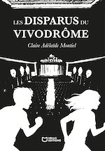 Télécharger le livre :  Les Disparus du Vivodrome