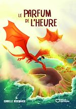 Télécharger le livre :  Le Parfum de l'heure