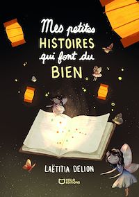 Téléchargez le livre :  Mes petites histoires qui font du bien