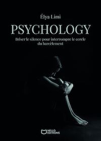 Téléchargez le livre :  Psychology - Briser le silence pour interrompre le cercle du harcèlement