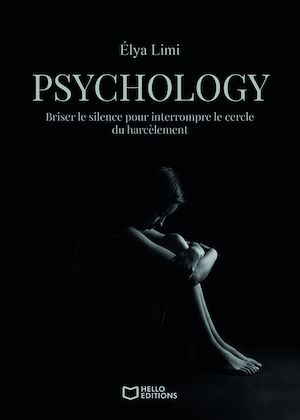 Téléchargez le livre :  Psychology - Briser le silence pour interrompre le cercle du harcèlement