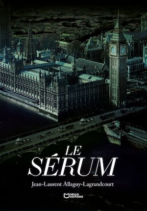Téléchargez le livre :  Le Sérum