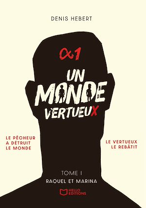 Téléchargez le livre :  Un monde vertueux - Tome I : Raquel et Marina