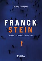 Télécharger le livre :  Franck Stein, l'homme aux pensées multiples