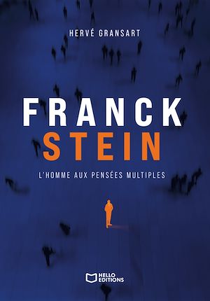Téléchargez le livre :  Franck Stein, l'homme aux pensées multiples