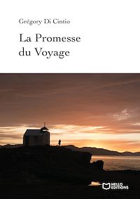 Téléchargez le livre :  La Promesse du Voyage