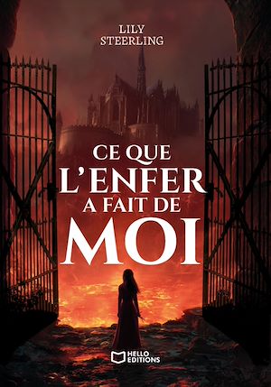 Téléchargez le livre :  Ce que l'Enfer a fait de moi