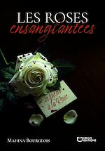 Télécharger le livre :  Les roses ensanglantées