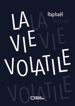 Télécharger le livre :  La Vie volatile