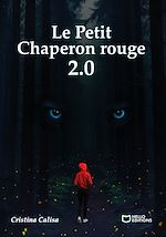Télécharger le livre :  Le Petit Chaperon rouge 2.0 - Tome I