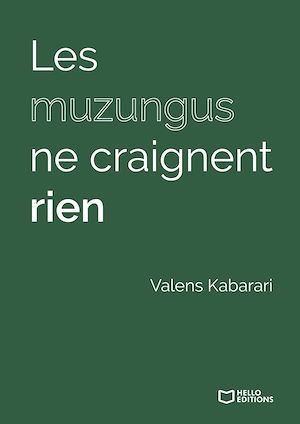 Téléchargez le livre :  Les muzungus ne craignent rien