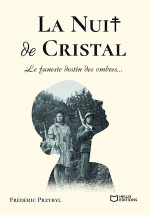 Download the eBook: La Nuit de Cristal - Le funeste destin des ombres...