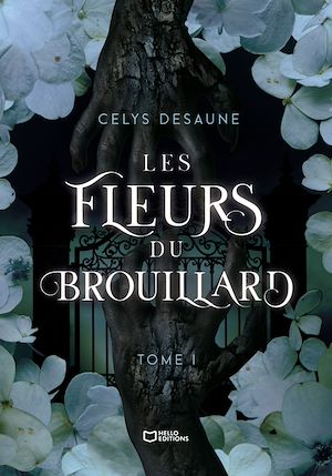 Téléchargez le livre :  Les Fleurs du Brouillard - Tome I