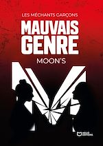Télécharger le livre :  Les méchants garçons - Tome II : Mauvais genre