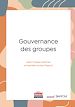 Télécharger le livre :  Gouvernance des groupes