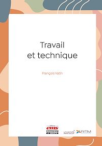 Téléchargez le livre :  Travail et technique