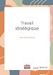 Télécharger le livre :  Travail stratégique
