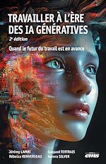 Télécharger le livre :  Travailler à l'ère des IA génératives