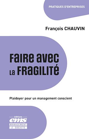 Téléchargez le livre :  Faire avec la fragilité
