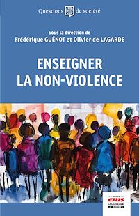 Téléchargez le livre :  Enseigner la non-violence