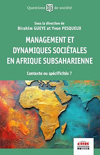 Télécharger le livre : Management et dynamiques sociétales en Afrique subsaharienne
