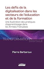 Télécharger le livre :  Les défis de la digitalisation dans les secteurs de l'éducation et de la formation
