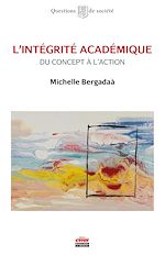 Télécharger le livre :  L'intégrité académique - Du concept à l'action