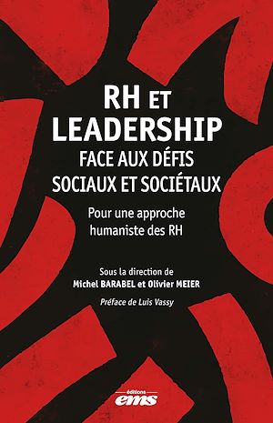 Téléchargez le livre :  RH et leadership face aux défis sociaux et sociétaux