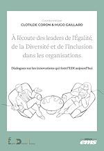 Télécharger le livre :  À l'écoute des leaders de l'Égalité, de la Diversité et de l'Inclusion