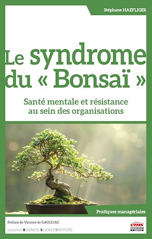 Téléchargez le livre :  Le syndrome du "Bonsaï"