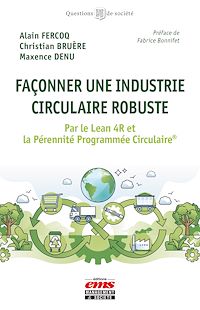 Téléchargez le livre :  Façonner une industrie circulaire robuste