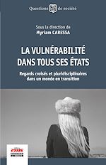 Télécharger le livre :  La vulnérabilité dans tous ses états