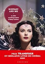 Télécharger le livre :  Ecstasy and Me, la folle autobiographie d'Hedy Lamarr (réédition 2025)