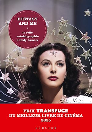 Téléchargez le livre :  Ecstasy and Me, la folle autobiographie d'Hedy Lamarr (réédition 2025)