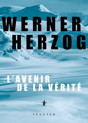Téléchargez le livre :  L'Avenir de la vérité