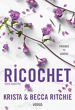 Télécharger le livre :  Addicted - Ricochet