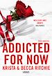 Télécharger le livre :  Addicted - Addicted for Now