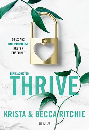 Téléchargez le livre :  Addicted - Thrive - T.6