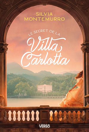 Téléchargez le livre :  Le Secret de la Villa Carlotta