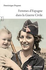 Télécharger le livre :  Femmes d'Espagne dans la Guerre Civile