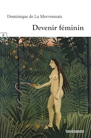 Téléchargez le livre :  Devenir féminin